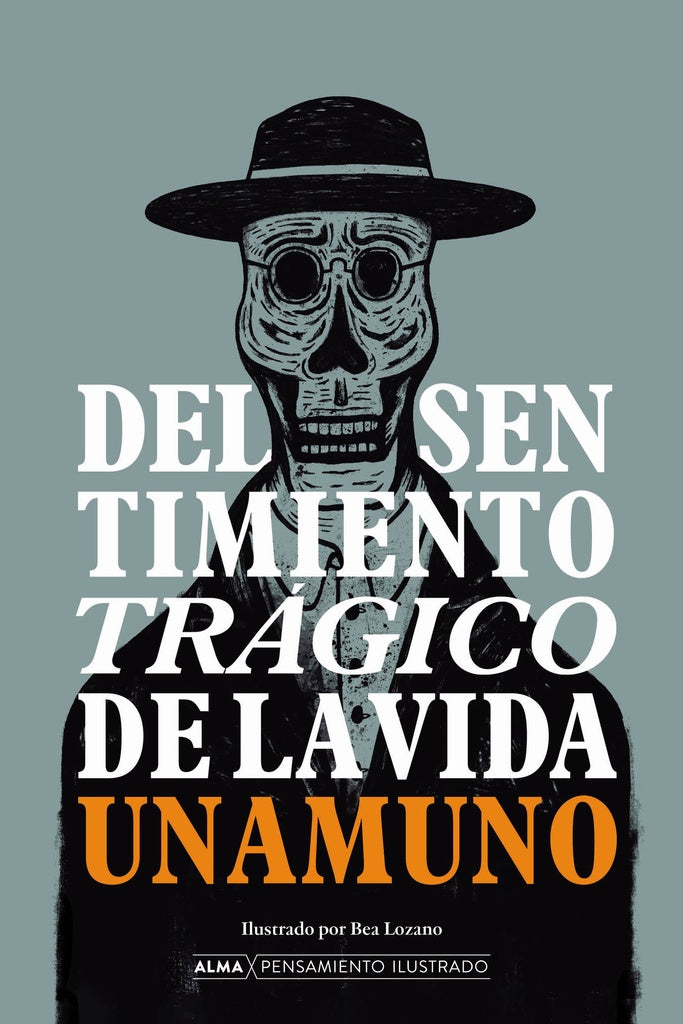 Del sentimiento tragico de la vida | Miguel de Unamuno