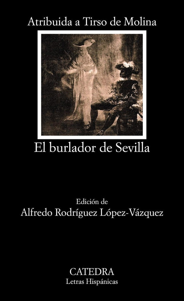 El burlador de sevilla o el convidado de piedra | Tirso De molina