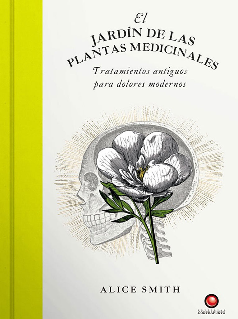 El jardin de las plantas medicinales | Alice Smith