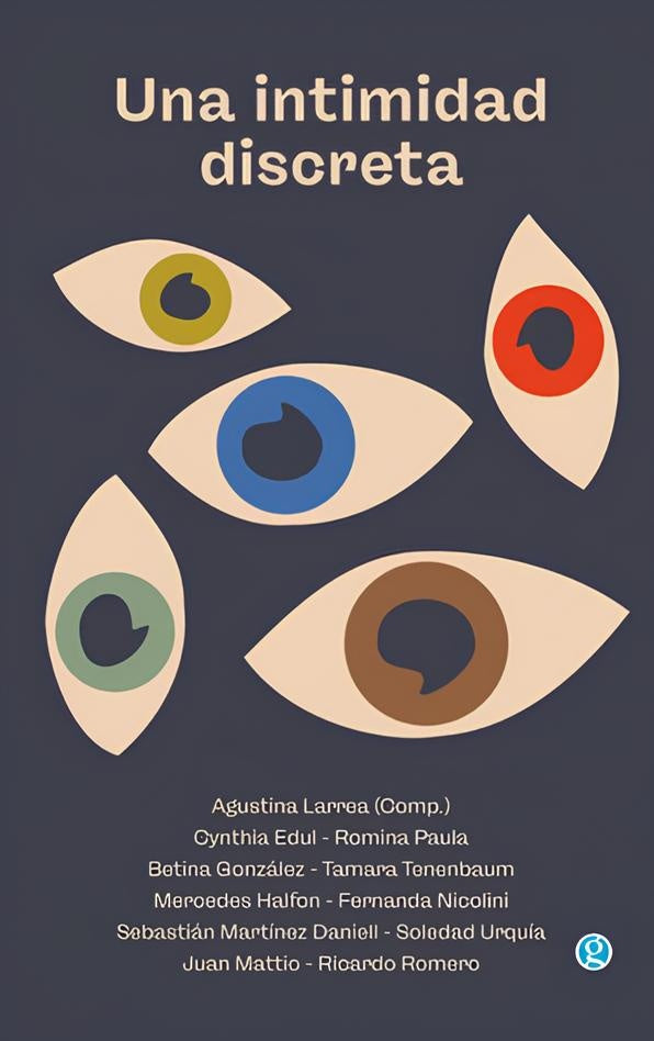 Una intimidad discreta | Betina González Mercedes Halfon Fernanda Nicolin