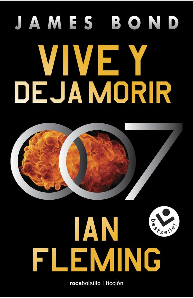 Vive y deja morir ( James Bond 007 / 2) | Ian Fleming