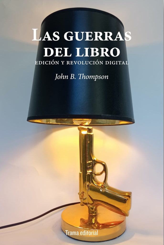 Las guerras del libro | John Thompson