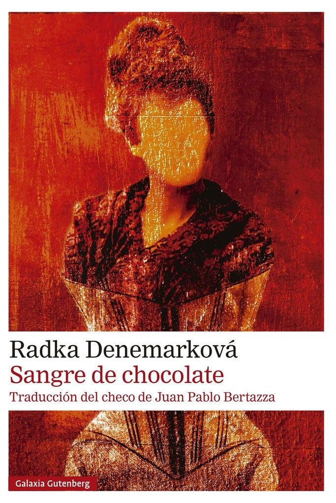 Sangre de chocolate | Radka Denemarková