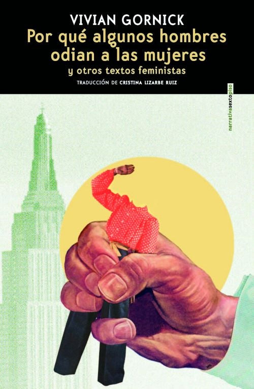 Por que algunos hombres odian a las mujeres | Vivian Gornick