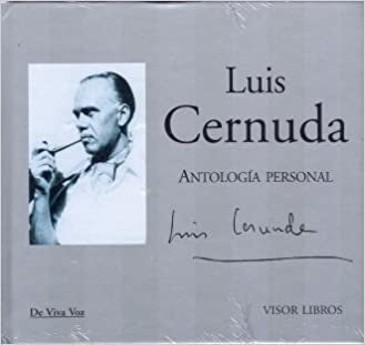 Antologia personal (Cernuda) de viva voz.cd | Luis Cernuda