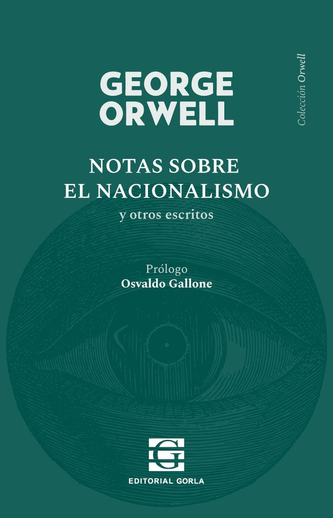 Notas sobre el nacionalismo y otros escritos | George Orwell