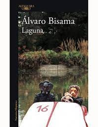 Laguna | Álvaro Bisama