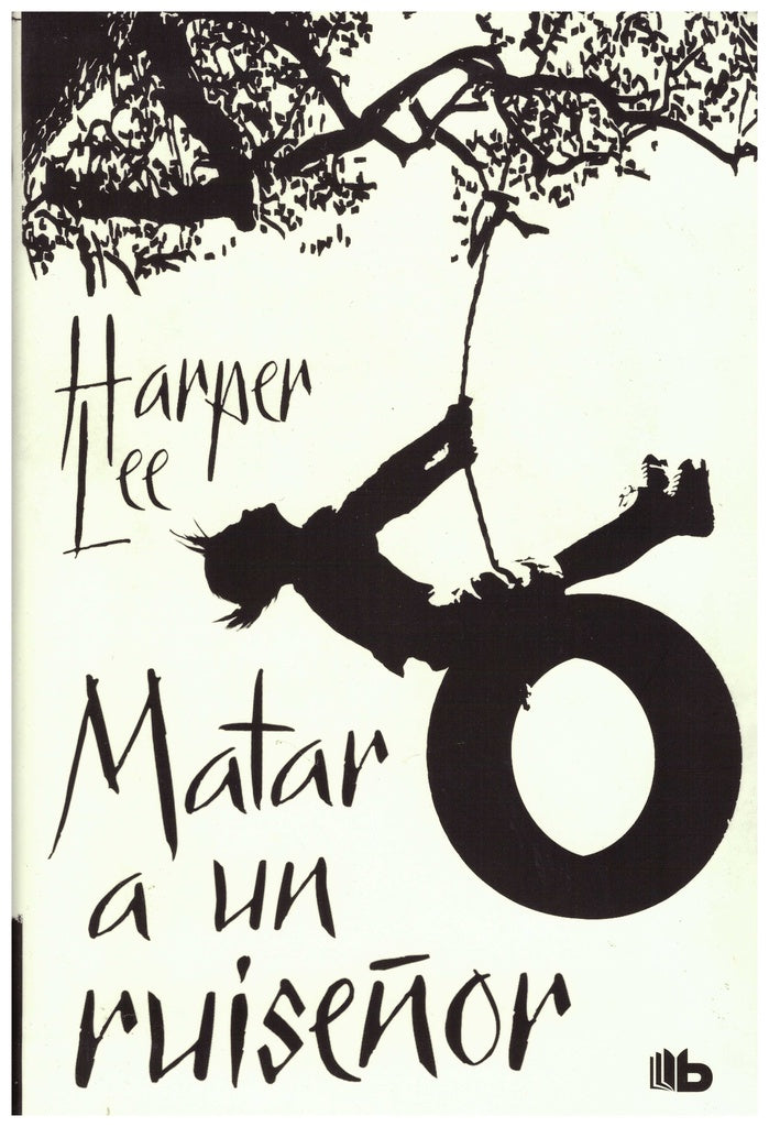 Matar a un ruiseñor | Harper Lee