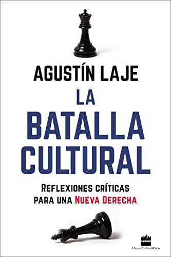 La batalla cultural | Agustín Laje