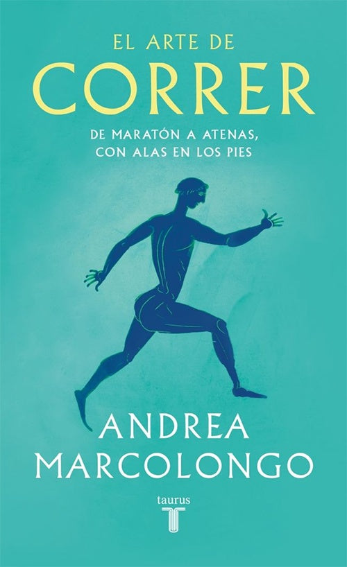El arte de correr | Andrea Marcolongo