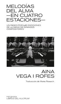 Melodías del alma. En cuatro estaciones | Aina Vega I Rofes