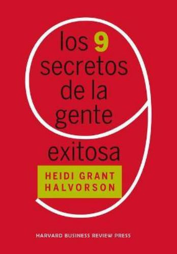 Los 9 secretos de la gente exitosa | Heidi Grant Halvorson