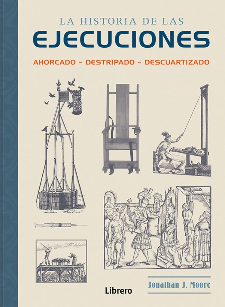 La historia de las ejecuciones | Jonathan Moore