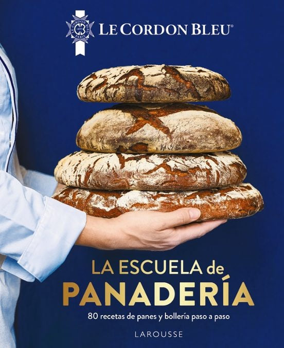 La escuela de panaderia. Le Cordon Bleu | AA. VV.