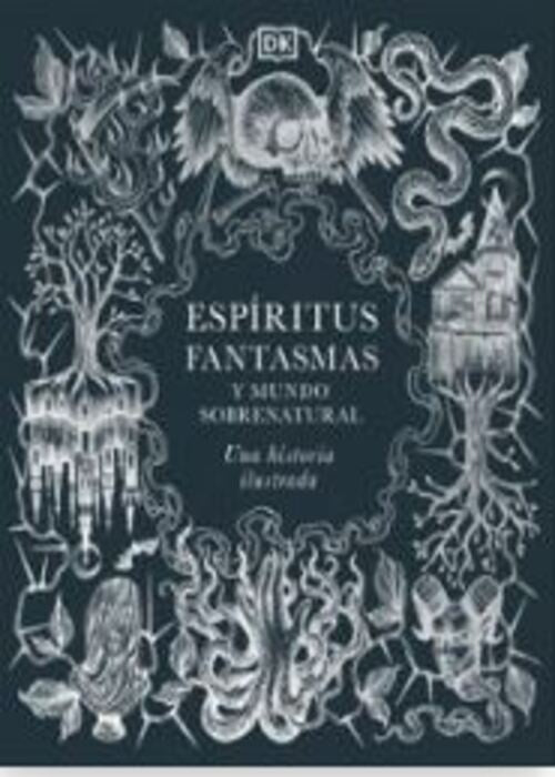 Espíritus, fantasmas y mundo sobrenatural | AA. VV.