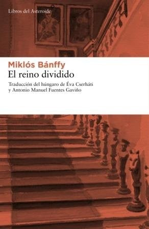 El reino dividido | Miklós Bánffy