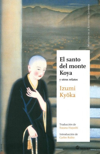 El santo del monte Koya | Izumi Kyoka