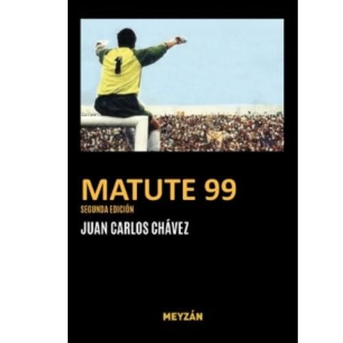 Matute 99 | Juan Carlos Chávez