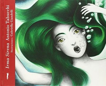 Irma sirena | Antonio Tabucchi