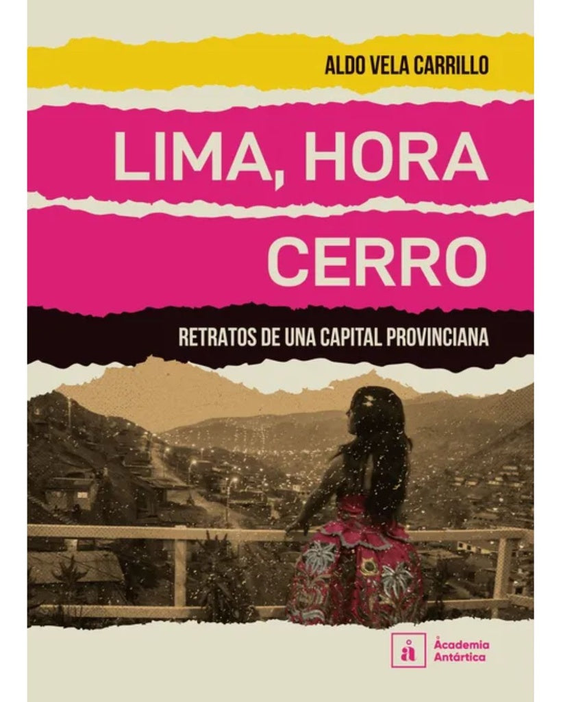 Lima, hora cerro | Aldo Vela Carrillo