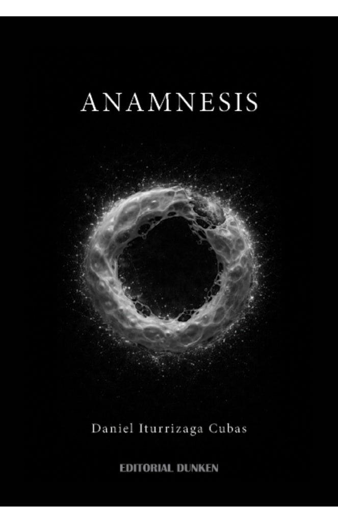 Anamnesis | Daniel Iturrizaga Cubas