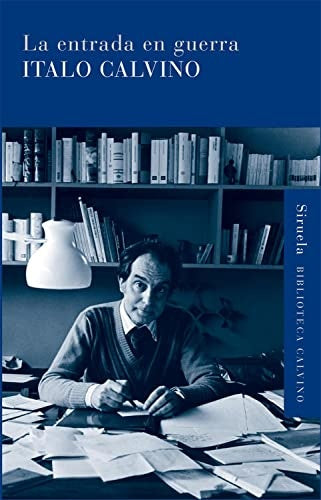 La Entrada en Guerra | Italo Calvino