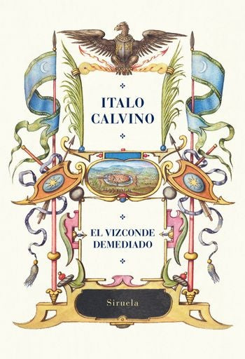 El Vizconde Demediado | Italo Calvino