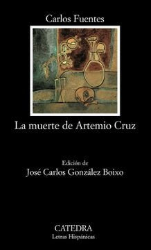 La muerte de Artemio Cruz | CARLOS FUENTES