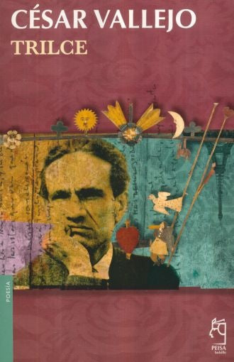 Trilce | Cesar Vallejo Mendoza