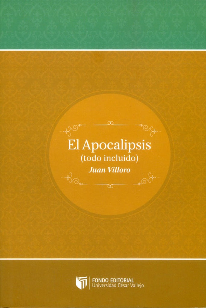 El Apocalipsis (Todo Incluido) | Juan Villoro