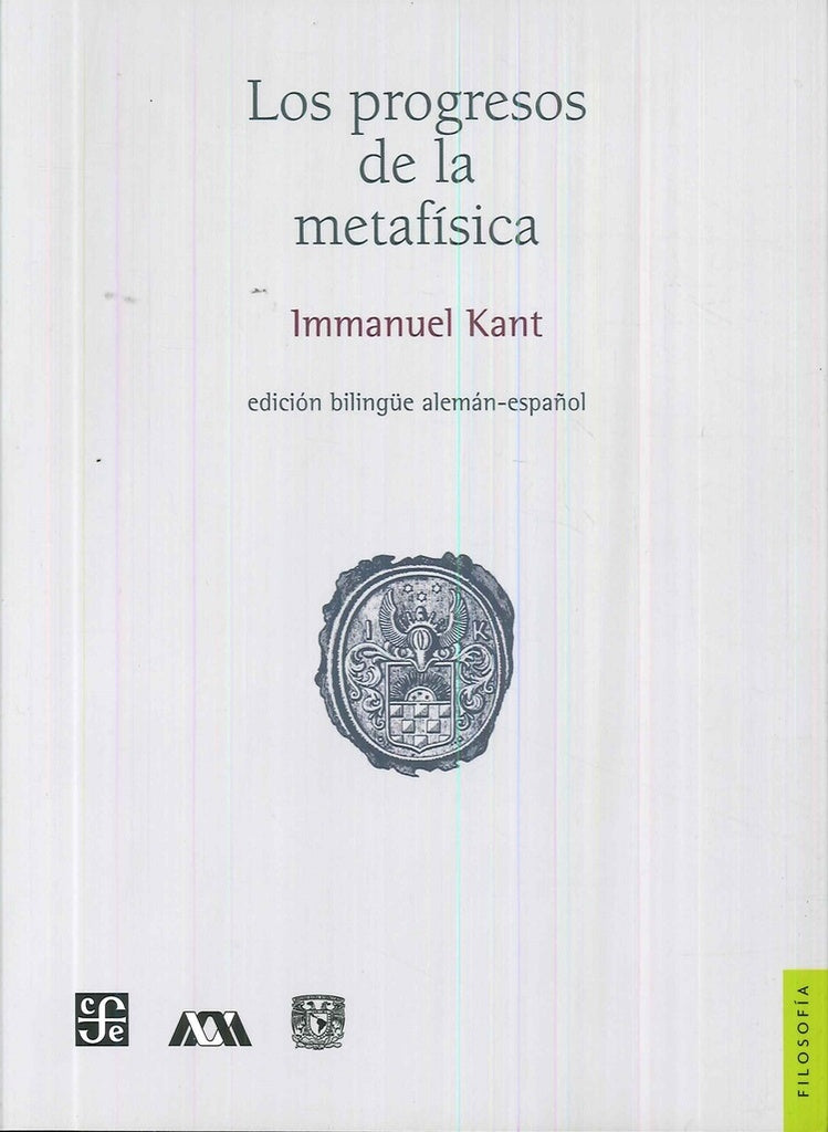 Los Progresos de la Metafísica - Bilingüe, Alemán-Español | Immanuel Kant