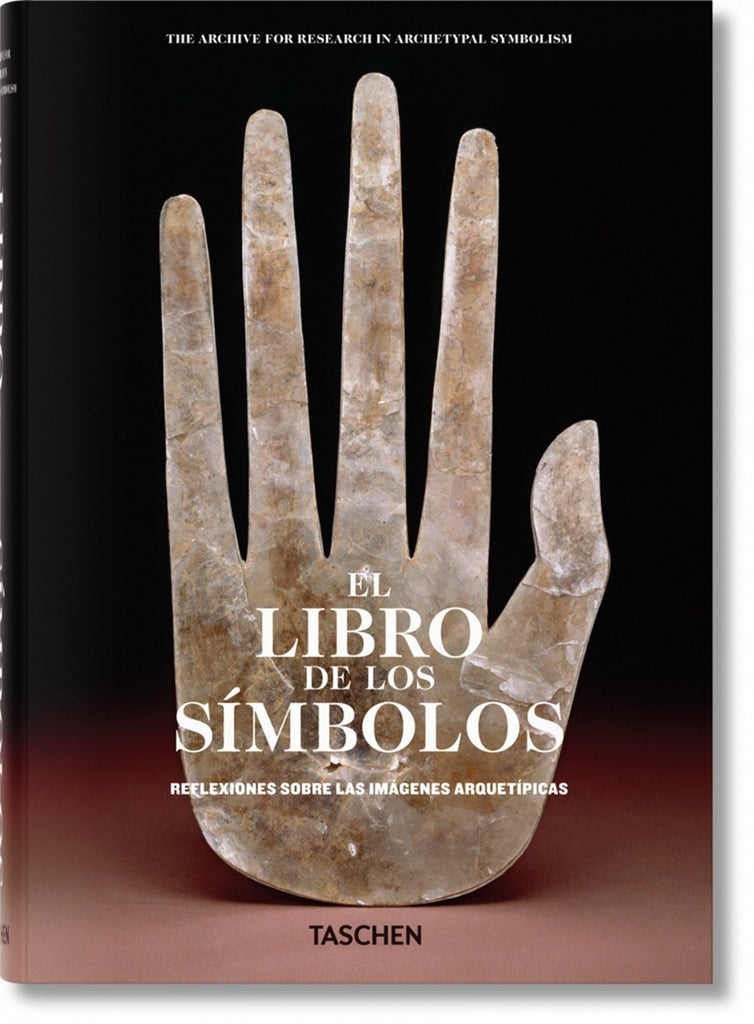 El libro de los símbolos. Reflexiones sobre las imágenes arquetípicas | Archive for Research in Archetypal Symbolism (ARAS