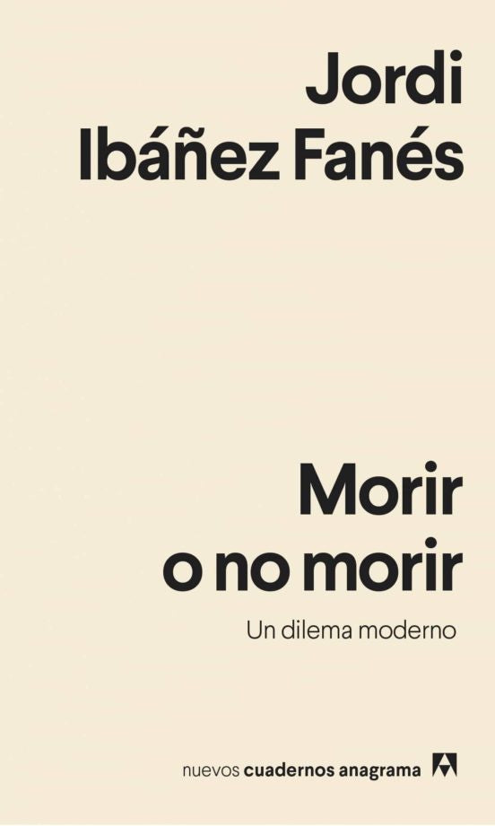 Morir o no morir | Jordi Ibáñez Fanés