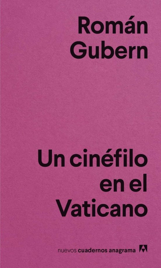 Un cinéfilo en el Vaticano | Román Gubern