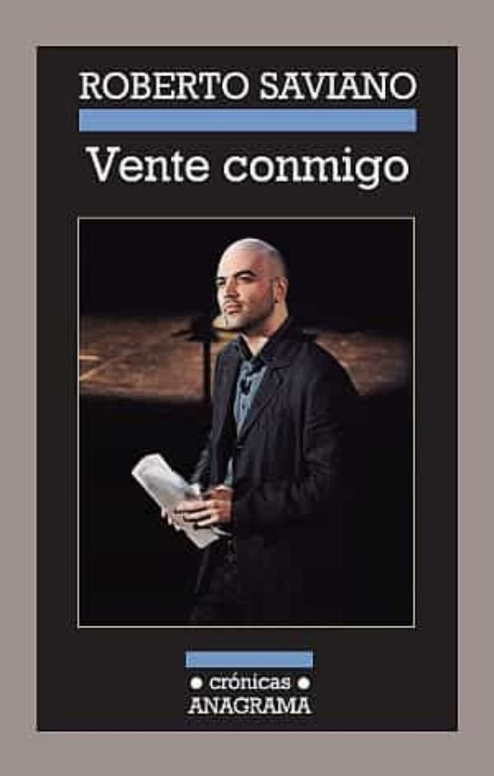 Vente conmigo | Roberto Saviano