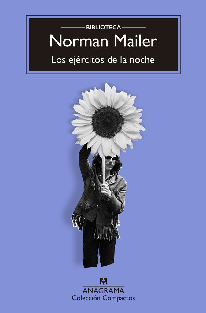 Los ejércitos de la noche | Norman Mailer
