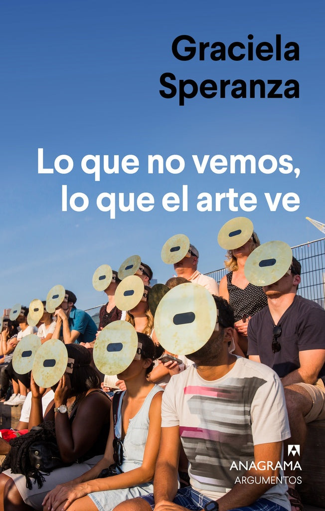 Lo que no vemos, lo que el arte ve | Graciela Speranza