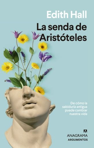 La senda de Aristóteles | Edith Hall