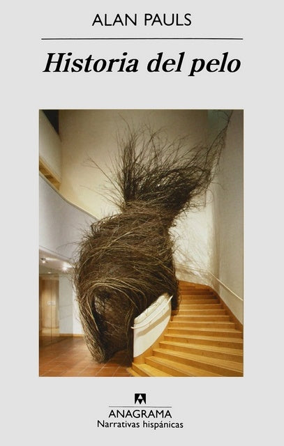 Historia del pelo | Alan Pauls
