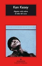 Alguien voló sobre el nido del cuco | KEN KESEY