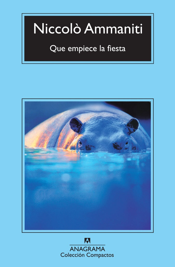 Que empiece la fiesta | Niccolo Ammaniti