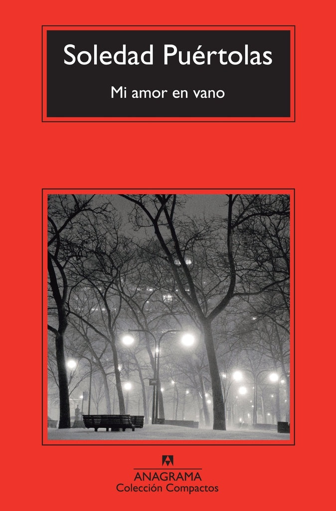 Mi amor en vano | Soledad Puértolas