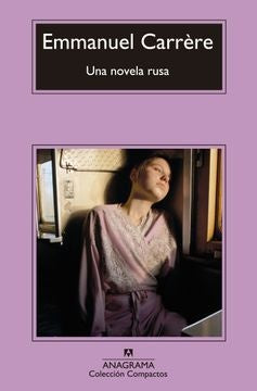 Una novela rusa | Emmanuel Carrere