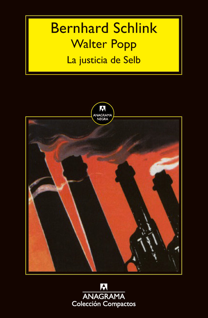 La justicia de Selb | Bernhard Schlink; Walter Popp