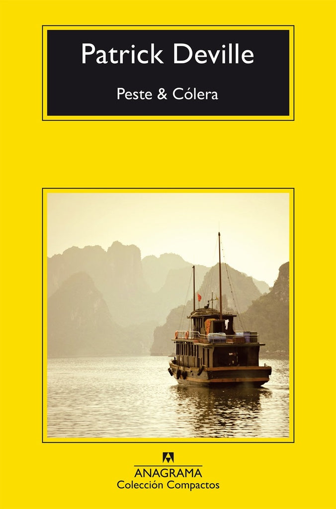 Peste & Cólera | Patrick Deville