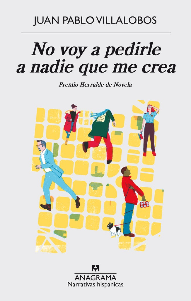 No voy a pedirle a nadie que me crea | Juan Pablo Villalobos