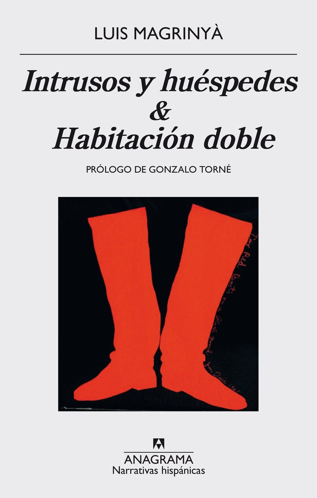 Intrusos y huéspedes & Habitación doble | Luis Magrinya