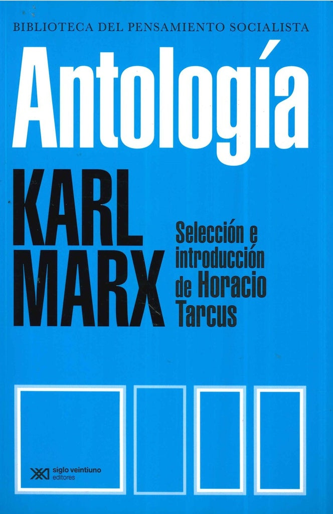 Antología de marx | Karl Marx