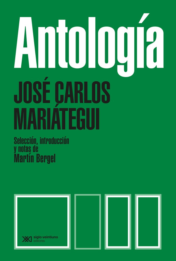 Antología de mariátegui | JOSÉ CARLOS MARIÁTEGUI