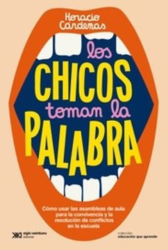 Los chicos toman la palabra | HORACIO CÁRDENAS